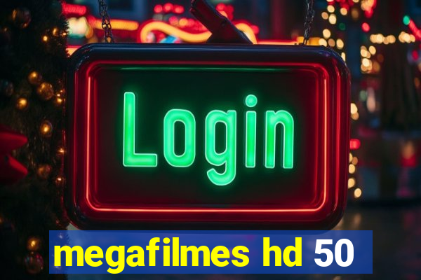 megafilmes hd 50